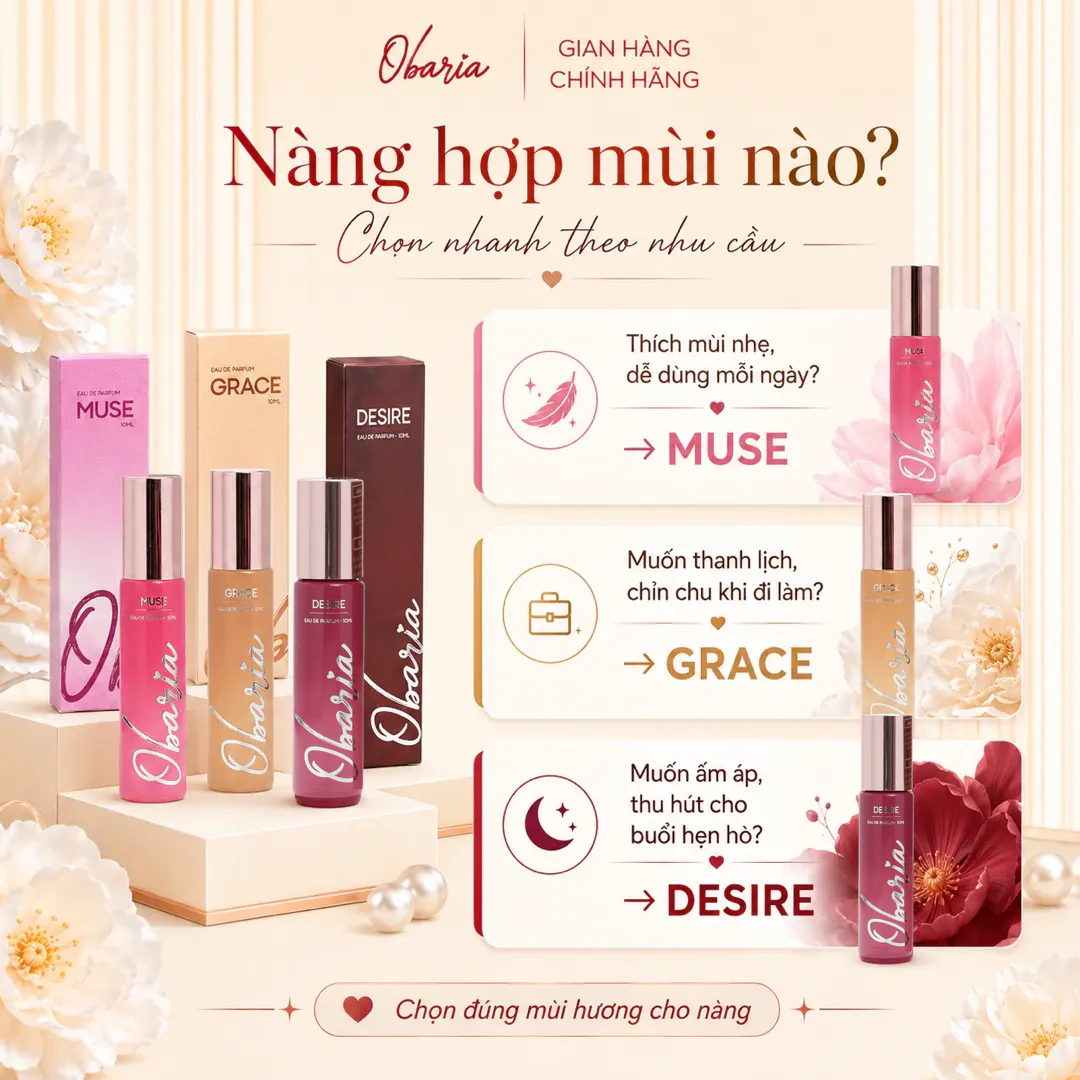 Obaria chọn mùi hương theo nhu cầu