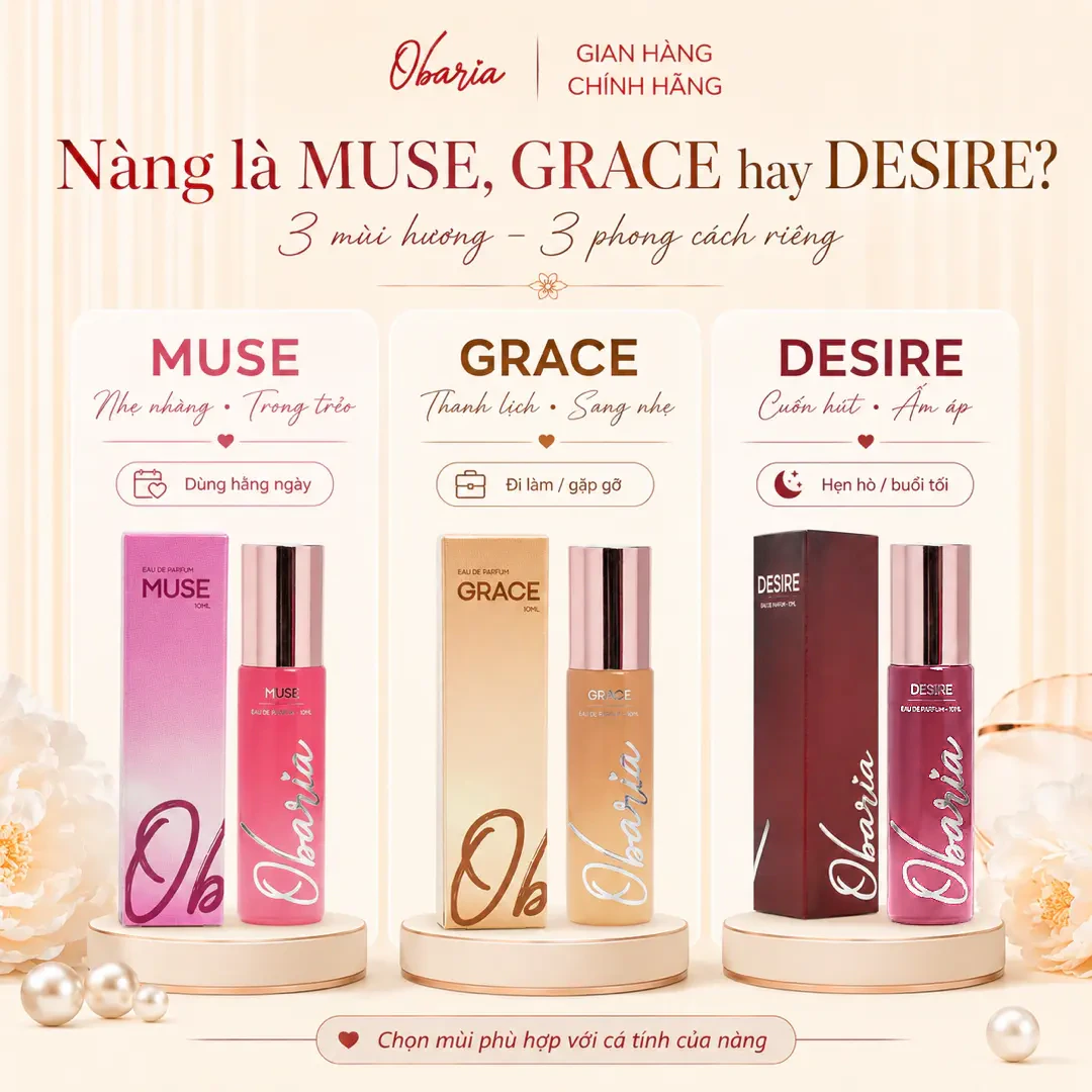 Obaria Muse Grace Desire ba phong cách riêng